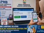 SPMB SD-SMP di Lampung Selatan Berjalan Transparan dan Real-Time, Disdik Imbau Masyarakat Waspadai Calo dan Jasa Titipan